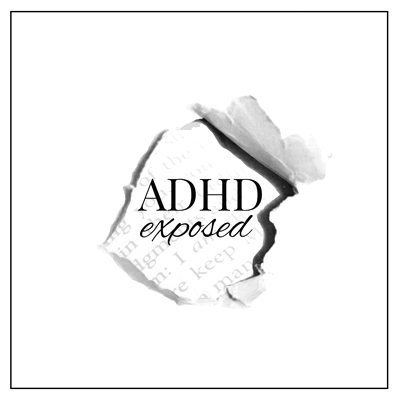 ADHD exposed