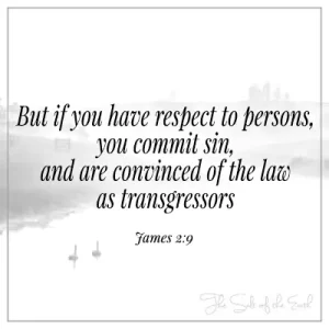 image lake and bible verse james 2-9 if you have respect to persons you commit sin