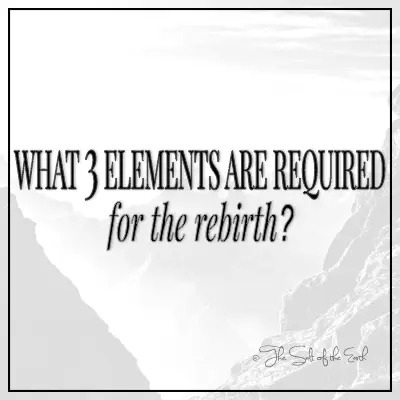 image mountain and blog title what three elements are required for the rebirth