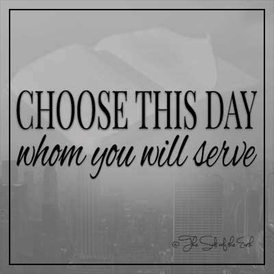 image city and bible and blog title choose this day whom you will serve