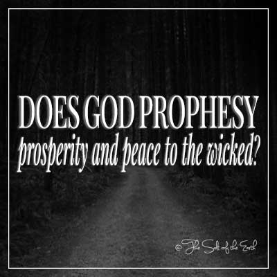 image path and blog title does god prophesy prosperity and peace to the wicked